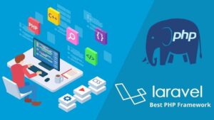 Laravel is the Best Framework for Mobile App Development