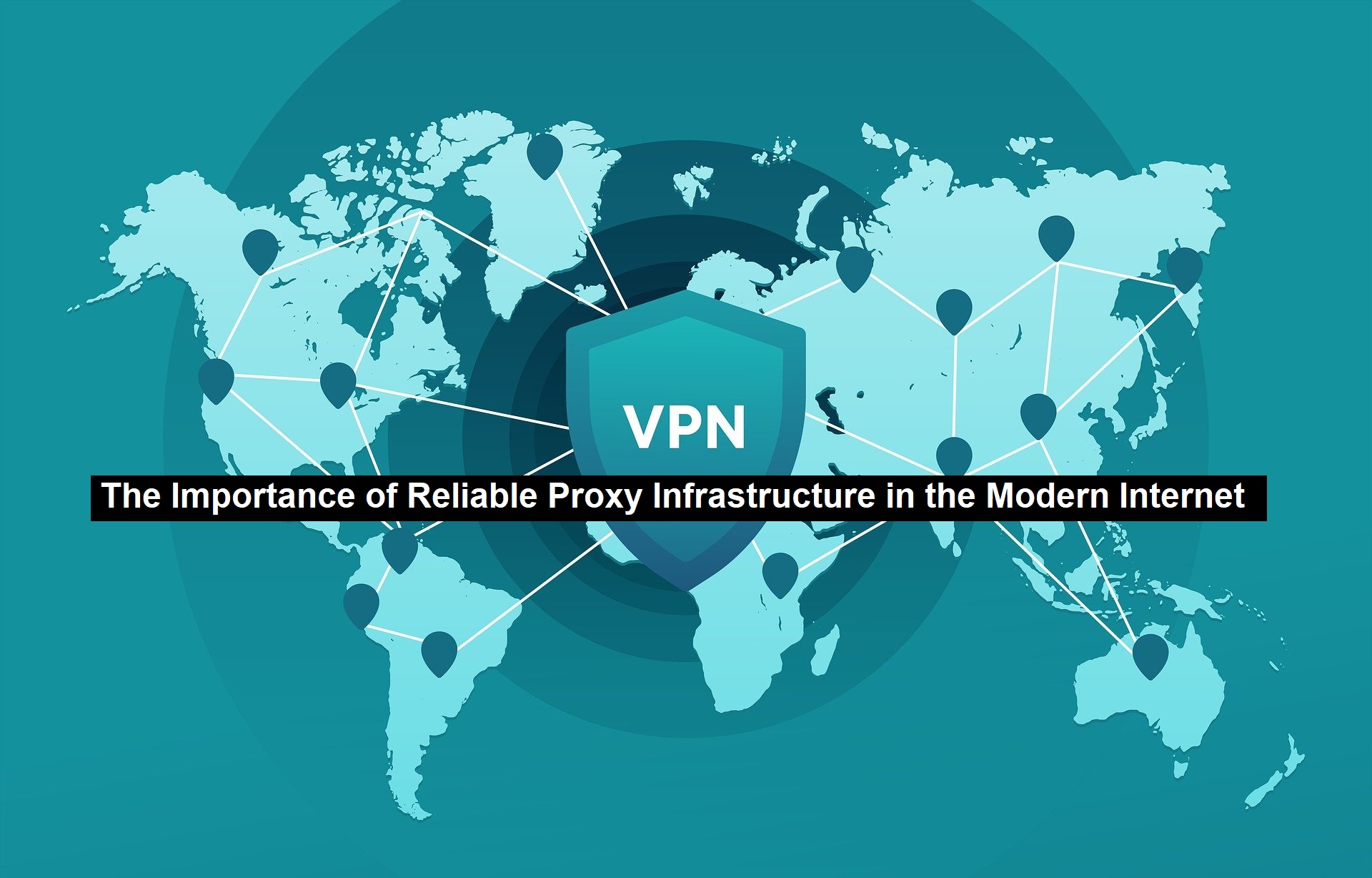 Reliable Proxy Infrastructure